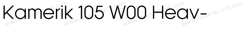 Kamerik 105 W00 Heav字体转换